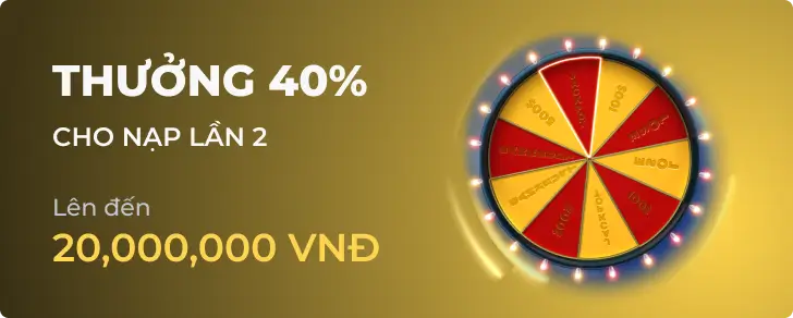 Nạp lại nhận thưởng 40%
